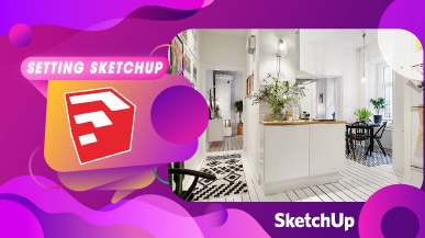 Hướng Dẫn Setting Sketchup